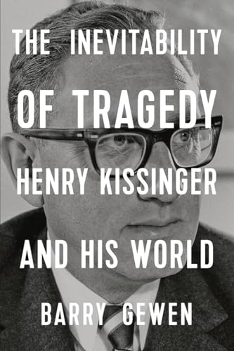The Inevitability of Tragedy - Henry Kissinger and His World von W. W. Norton & Company